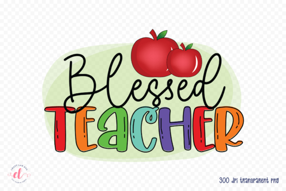 Blessed Teacher PNG: Graphics for Crafts