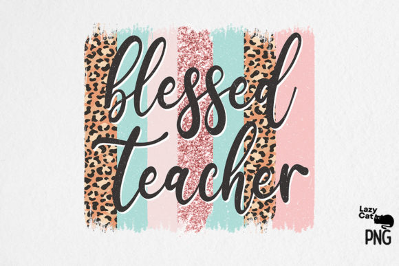 Blessed Teacher Sublimation: Graphics for Crafts