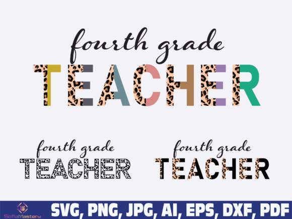 Fourth Grade Teacher Half Leopard: Graphics for Crafts