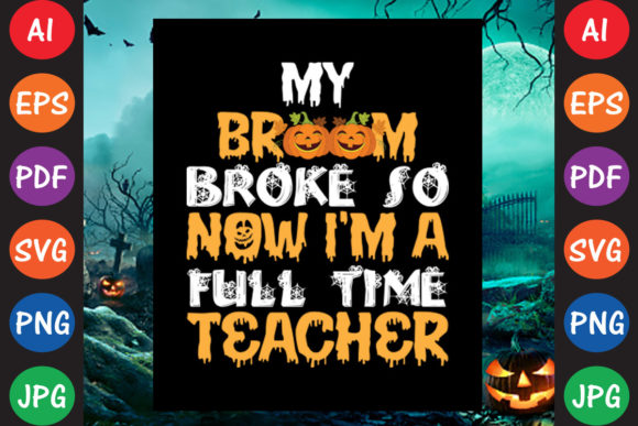 Graphics for Crafts: Broom Teacher Design