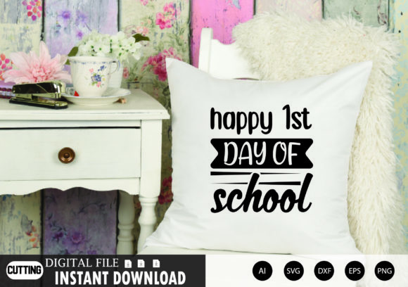 Happy 1st Day of School Graphics for Crafts