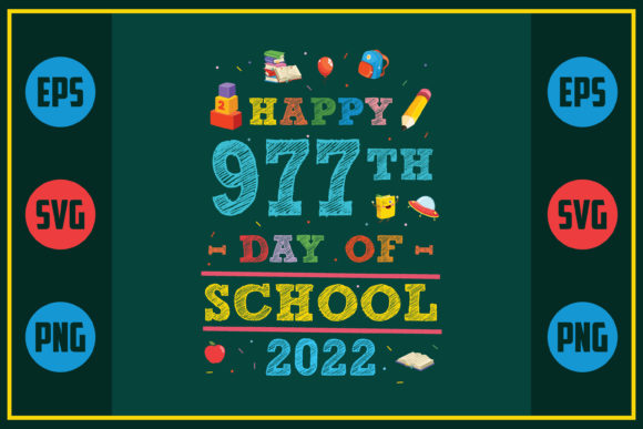 Happy 977th Day of School 2022 Graphics for Crafts
