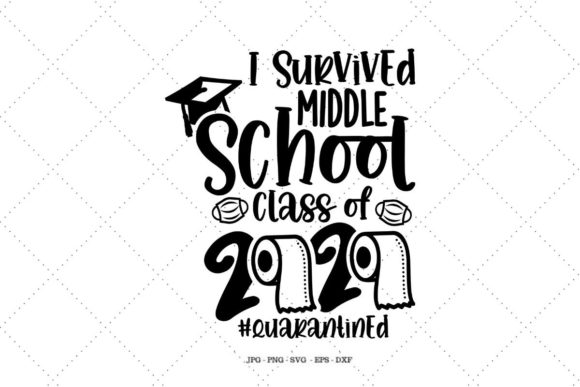 I Survived Middle School: Graphics for Crafts & Brands