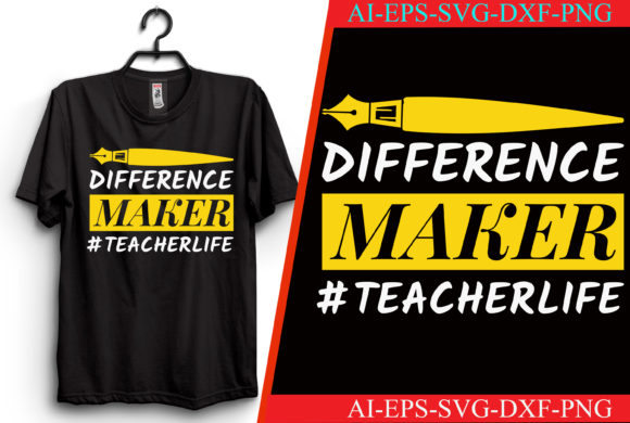 Review: Difference Maker Teacher Life T-shirt Design