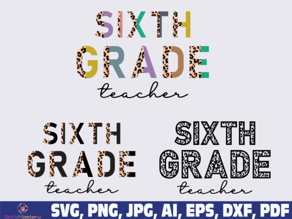 Sixth Grade Teacher Half Leopard: Graphics for Crafts