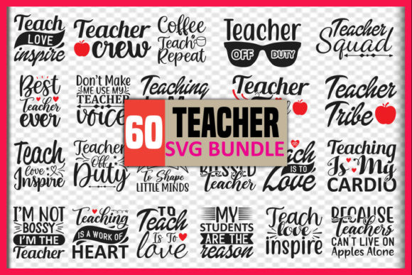 Teacher Quotes Bundle: Graphics for Crafts